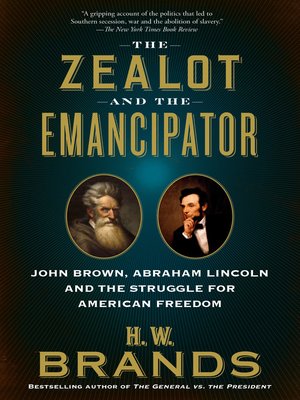 cover image of The Zealot and the Emancipator